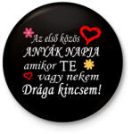 printfashion Az első közös anyák nappja! - Kitűző, hűtőmágnes - Fekete (4806705)