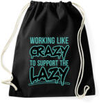printfashion Support the lazy - Sportzsák, Tornazsák - Fekete (7535469)