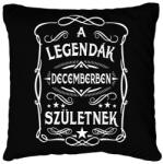 printfashion A legendák decemberben születnek - Párnahuzat, Díszpárnahuzat - Fekete (7409247)