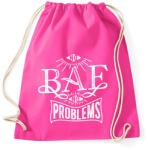 printfashion Nincs nő, nincs gond - Sportzsák, Tornazsák - Fukszia (543766)