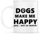 printfashion DOGS MAKE ME HAPPY1 - Bögre - Fehér (1839242)