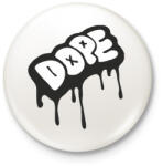 printfashion Dope logo - Kitűző, hűtőmágnes - Fehér (3084073)