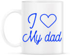 printfashion I love my dad - Bögre - Fehér (10645205)