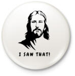 printfashion I saw that - Jesus / Láttam! - Jézus - Kitűző, hűtőmágnes - Fehér (12037462)