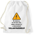 printfashion Villanyszerelő - Ha táncolok - Sportzsák, Tornazsák - Fehér (6544863)