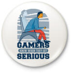 printfashion Serious Gamers - Kitűző, hűtőmágnes - Fehér (3087898)