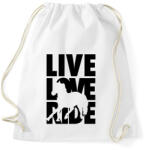 printfashion Live Love Ride lovas - Sportzsák, Tornazsák - Fehér (16272821)