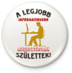 printfashion Informatikus férfi szülinapja augusztus - Kitűző, hűtőmágnes - Fehér (5617805)