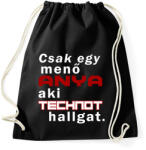 printfashion Anya, aki technot hallgat. - Sportzsák, Tornazsák - Fekete (2522137)