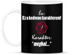 printfashion A kedvenc karakterem mindig meghal. - Bögre - Fekete (2898015)