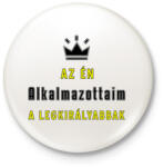 printfashion Az én alkalmazottaim - Kitűző, hűtőmágnes - Fehér (3619380)