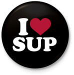 printfashion I love SUP! - Kitűző, hűtőmágnes - Fekete (5141238)