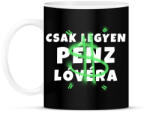 printfashion Legyen pénz lóvéra - Bögre - Fekete (10836305)