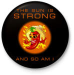 printfashion THE SUN STRONG - Kitűző, hűtőmágnes - Fekete (3103081)