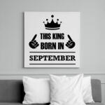 printfashion Ez a király szeptemberben született - Vászonkép - Fehér (6626121)