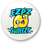 printfashion Ez Pz Lemon Squeezy - Kitűző, hűtőmágnes - Fehér (3081256)