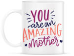 printfashion Csodálatos anya vagy! - Bögre - Fehér (2514934)
