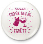 printfashion Első közös anyák napja - Kitűző, hűtőmágnes - Fehér (13296433)