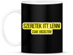 printfashion szeretek itt lenni - Bögre - Fekete (7036908)