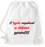 printfashion A legjobb anyukának a kedvenc gyerekedtől - Sportzsák, Tornazsák - Fehér (7002043)