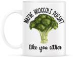 printfashion A brokkoli se szeret téged - Bögre - Fehér (8152514)