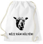 printfashion NÉZZ RÁM HÜLYÉN! - Sportzsák, Tornazsák - Fehér (1476283)