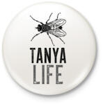 printfashion TANYA LIFE - Kitűző, hűtőmágnes - Fehér (11507358)