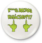 printfashion K**va boldog karácsonyt Grincs - Kitűző, hűtőmágnes - Fehér (11326118)