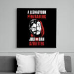 printfashion A legnagyobb pénzrablók júliusban születtek - Vászonkép - Fekete (6657289)