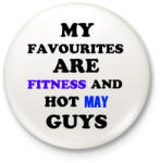 printfashion A kedvenceim a fitnessz és a jó májusi születésű pasik - Kitűző, hűtőmágnes - Fehér (3079707)