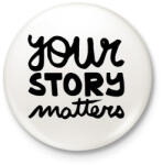 printfashion UR story matters - Kitűző, hűtőmágnes - Fehér (3087684)