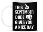 printfashion Ez a szeptemberi csávó szép napot kíván neked - Bögre - Fekete (1410881)