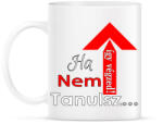 printfashion ha nem tanulsz. . . - Bögre - Fehér (2501755)