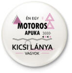 printfashion Én egy motoros apuka kicsi lánya vagyok - Kitűző, hűtőmágnes - Fehér (6368223)