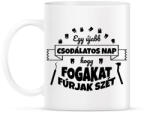 printfashion Csodálatos nap - Fogorvos - Bögre - Fehér (10354162)