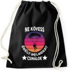 printfashion Ne kövess - Sportzsák, Tornazsák - Fekete (14889989)