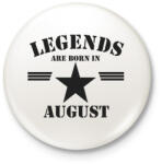 printfashion Legends are born in august - Kitűző, hűtőmágnes - Fehér (5172860)
