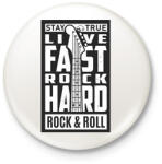 printfashion Stay true, Live fast, Rock hard, Rock & Roll - fehér - Kitűző, hűtőmágnes - Fehér (6374290)