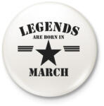 printfashion Legends are born in march - Kitűző, hűtőmágnes - Fehér (5172048)