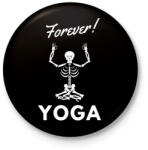 printfashion Forever Yoga - Kitűző, hűtőmágnes - Fekete (3102556)