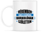 printfashion Burkolónak születtem - Bögre - Fehér (14698134)