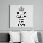 printfashion KEPP CALM AND SAY I DO. - Vászonkép - Fehér (6621524)