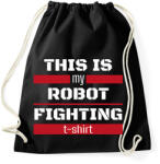 printfashion Robot fighting t-shirt - Sportzsák, Tornazsák - Fekete (13582229)