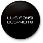 printfashion DESPACITO - Kitűző, hűtőmágnes - Fekete (10268574)