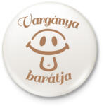 printfashion Vargánya barátja gombász póló gyerekeknek - Kitűző, hűtőmágnes - Fehér (11617344)