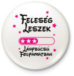 printfashion Feleség leszek Lánybúcsú folyamatban - Kitűző, hűtőmágnes - Fehér (16489184)