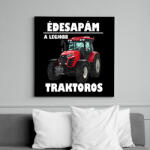 printfashion Édesapám a legjobb traktoros - Vászonkép - Fekete (6659280)