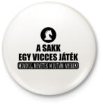 printfashion Vicces játék a sakk - Kitűző, hűtőmágnes - Fehér (7429105)