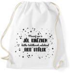 printfashion Muszáj ma is jól kinéznem - Sportzsák, Tornazsák - Fehér (7286468)