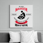 printfashion Masszőr vagyok - Vászonkép - Fehér (12609498)